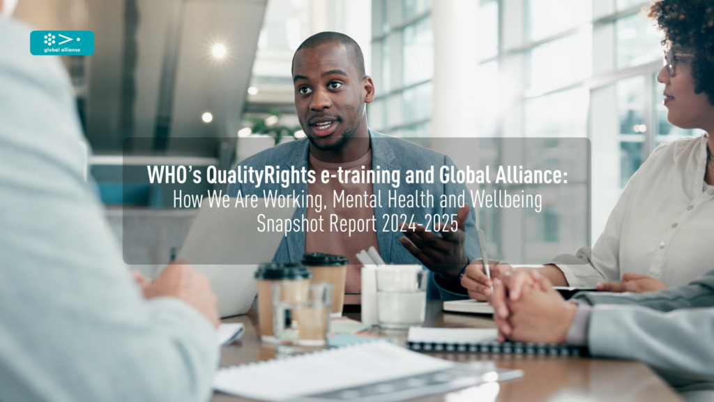 Global Alliance and WHO QualityRights Initiative collaborate to address mental health crisis in public relations