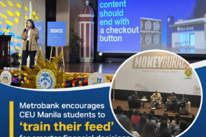 Metrobank encourages CEU Manila students to 'train their feed' for smarter financial decisions